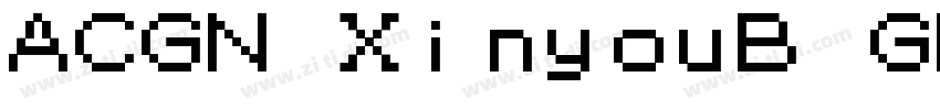 ACGN XinyouB GB Regu字体转换